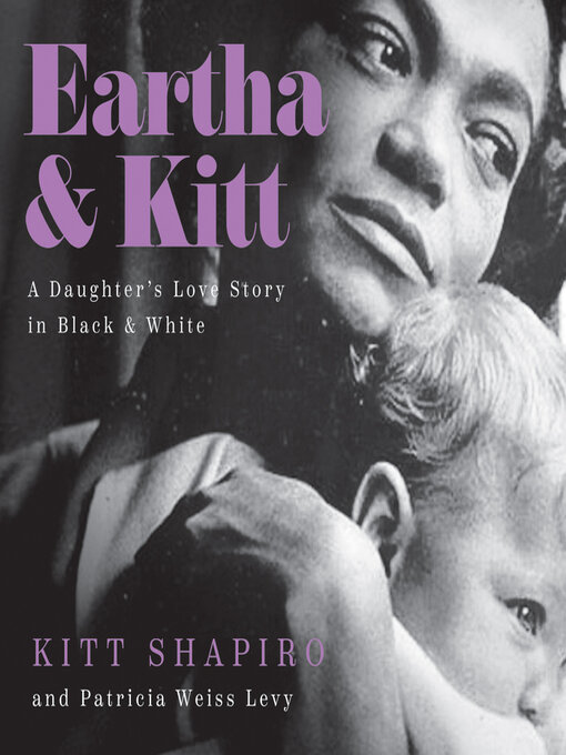 Title details for Eartha & Kitt by Kitt Shapiro - Available